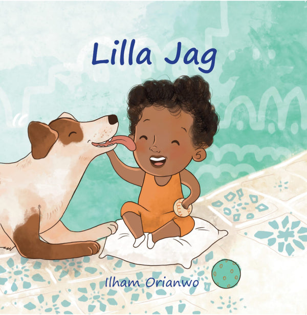 Lilla Jag – Självaffirmationsbok för Småbarn (Ålder 0–5)